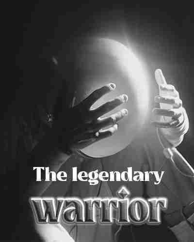 The legendary warrior